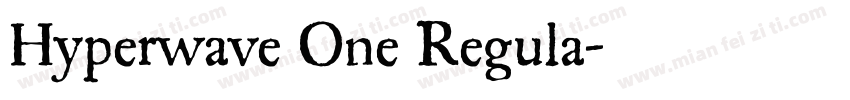 Hyperwave One Regula字体转换